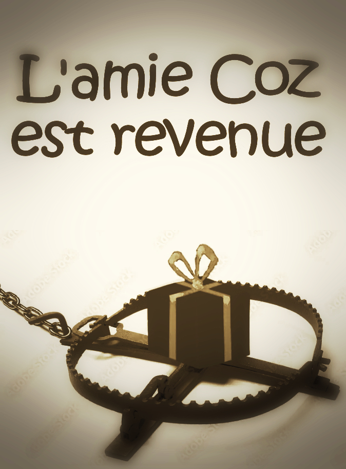 L'amie Coz est revenue